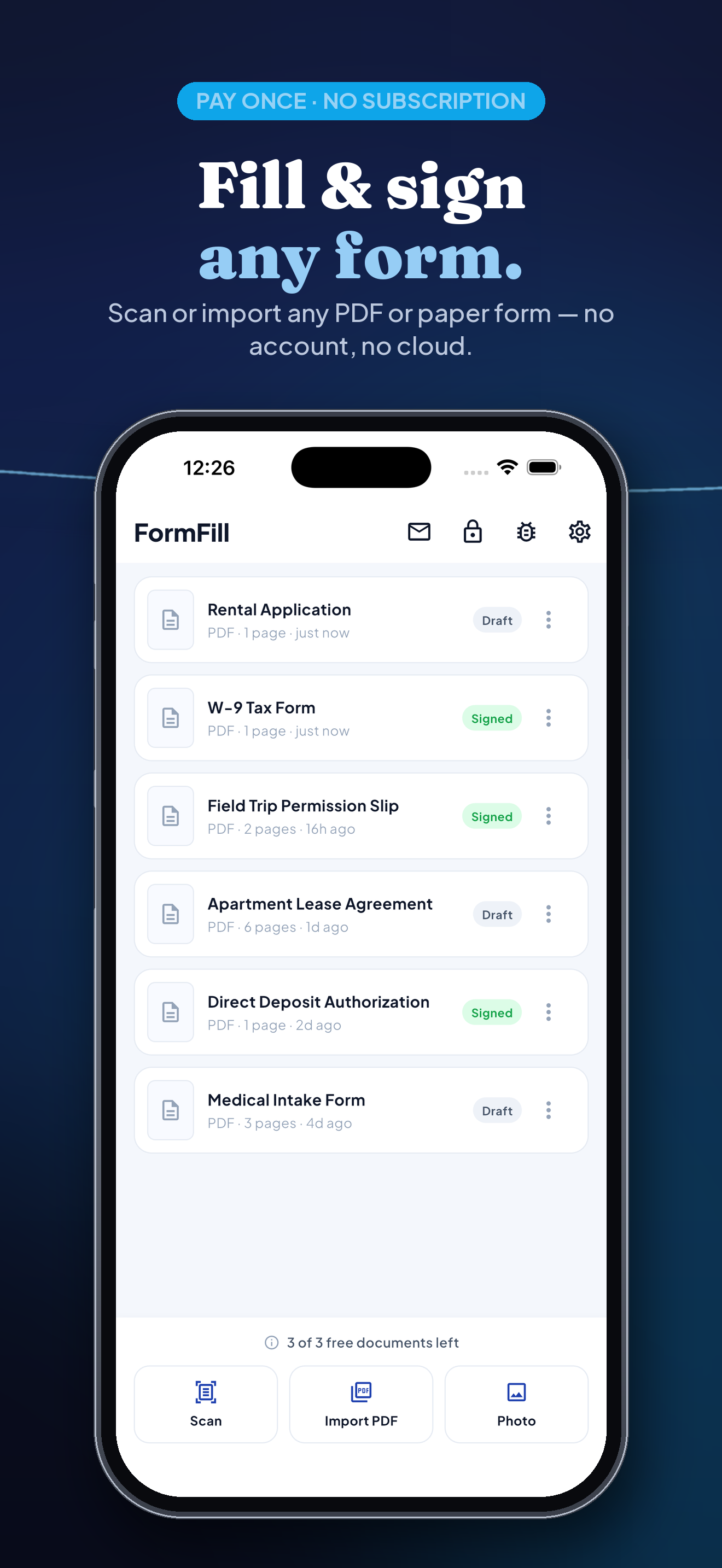 FormFill App Store screenshot — 'Fill and sign any form': the document library with signed forms and drafts, plus Scan, Import PDF, and Photo actions